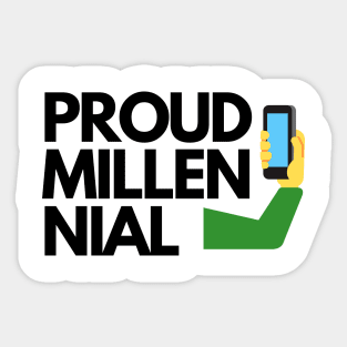 Proud Millennial Selfie Sticker